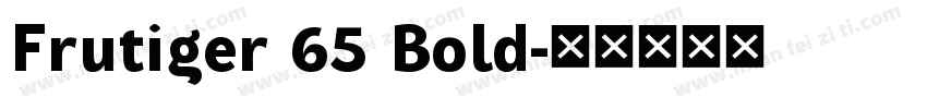 Frutiger 65 Bold字体转换